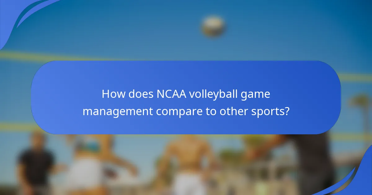 Kako se upravljanje NCAA odbojkaškim utakmicama uspoređuje s drugim sportovima?